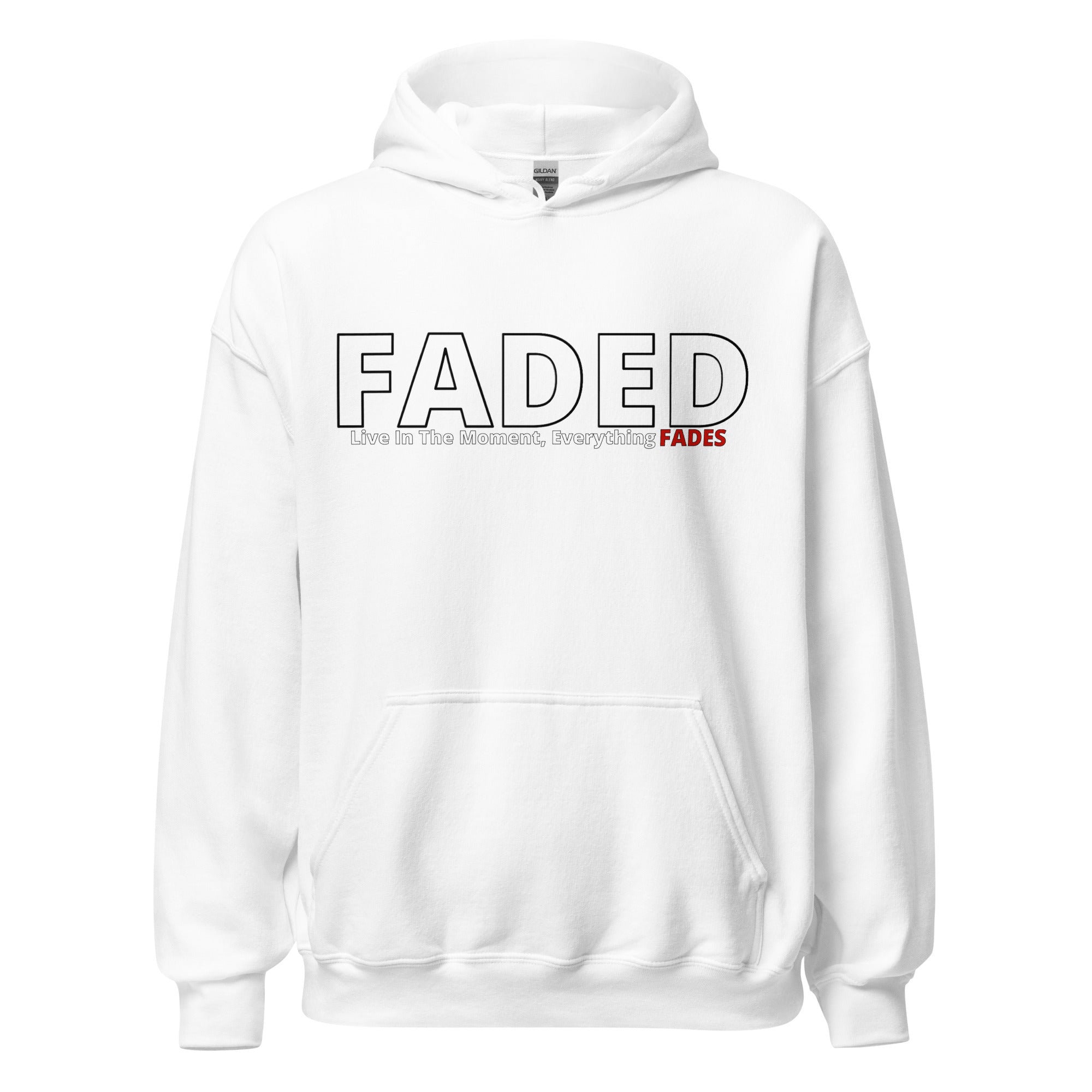Faded (Subtle Red Logo) "Live In The Moment" Unisex Hoodie