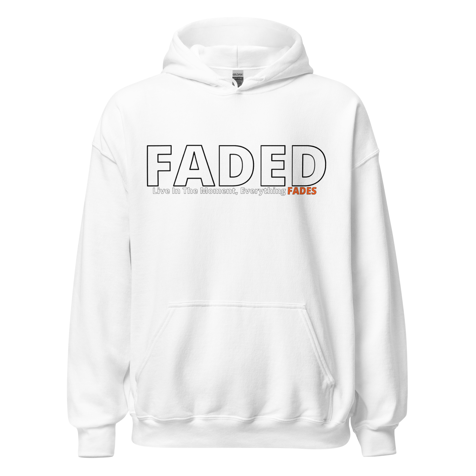 Faded (Subtle Orange Logo) "Live In The Moment" Unisex Hoodie
