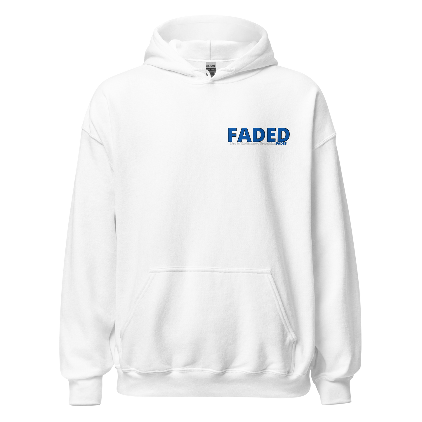 Faded (Blue Logo/Left Breast/Back Logo) "Live In The Moment" Unisex Hoodie