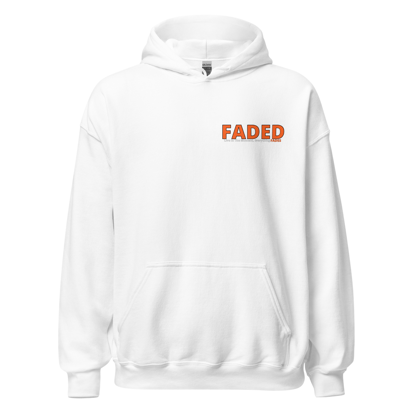 Faded (Orange Logo/Left Breast/Back Logo) "Live In The Moment" Unisex Hoodie