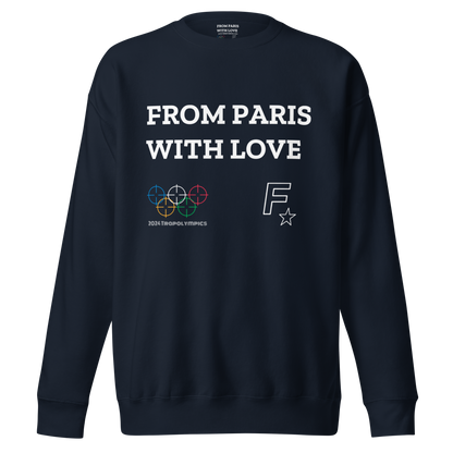 From Paris With Love (Trapolympics) Heavyweight Sweatshirt