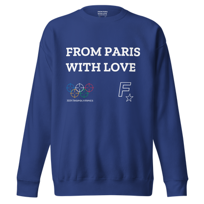 From Paris With Love (Trapolympics) Heavyweight Sweatshirt