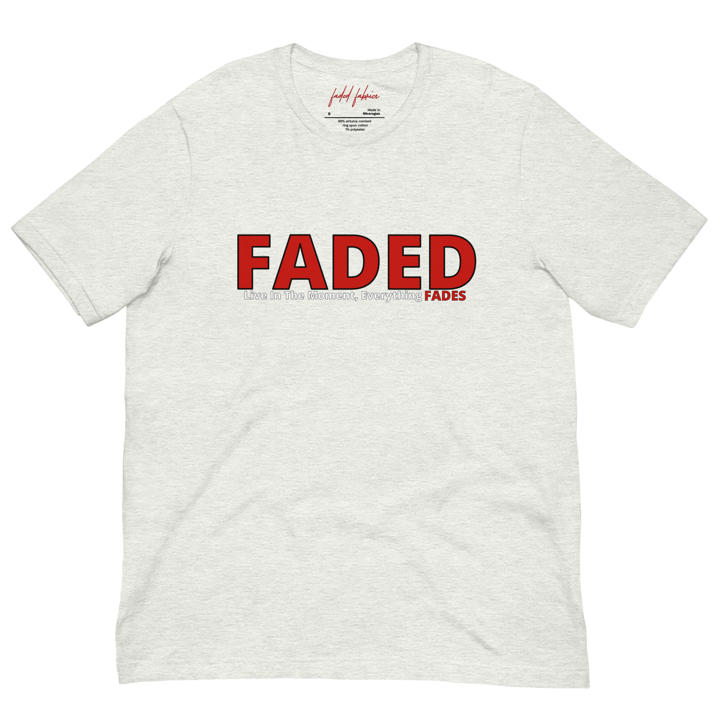 Faded (Red Logo) "Live In The Moment" Unisex T-Shirt