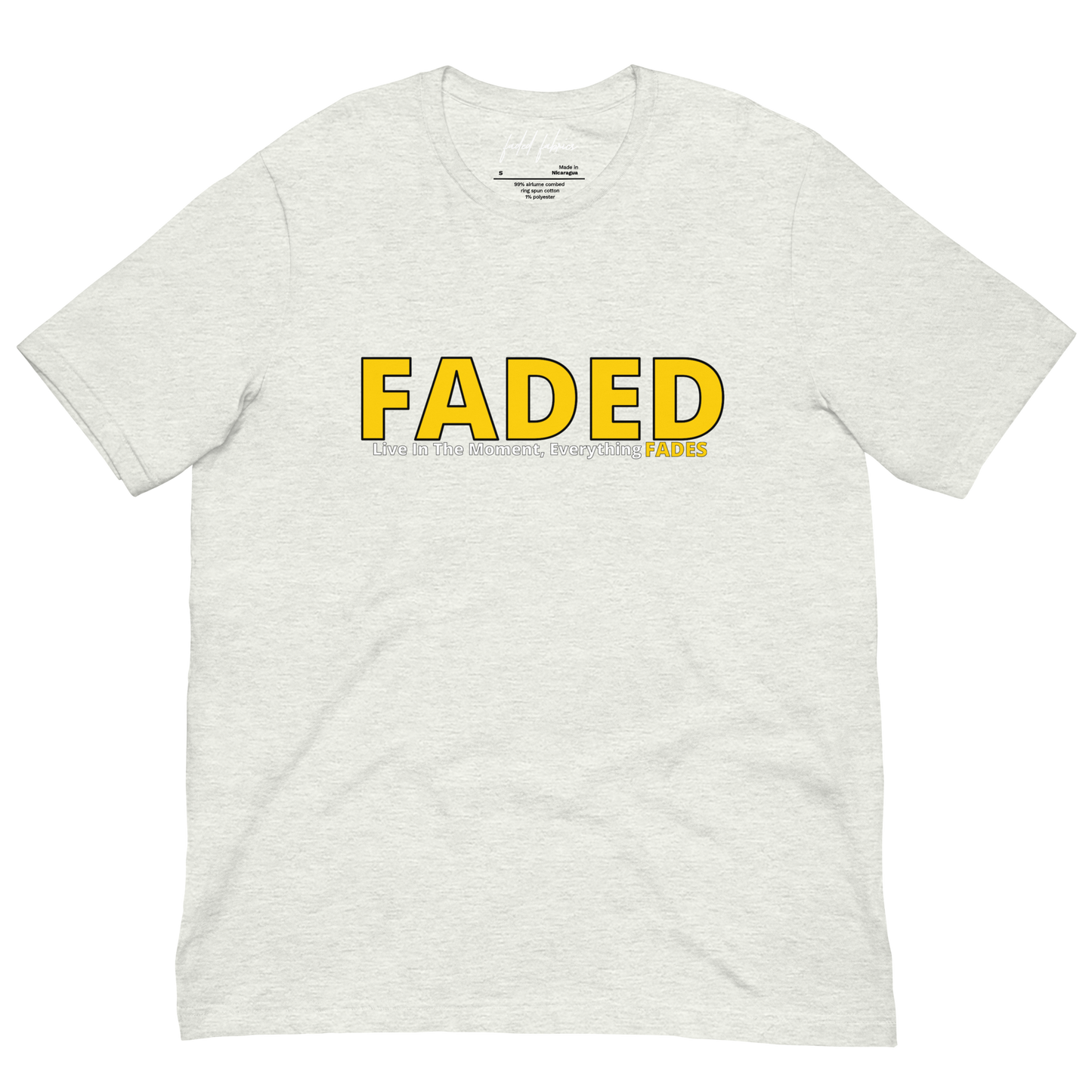 Faded (Yellow Logo) "Live In The Moment" Unisex T-Shirt