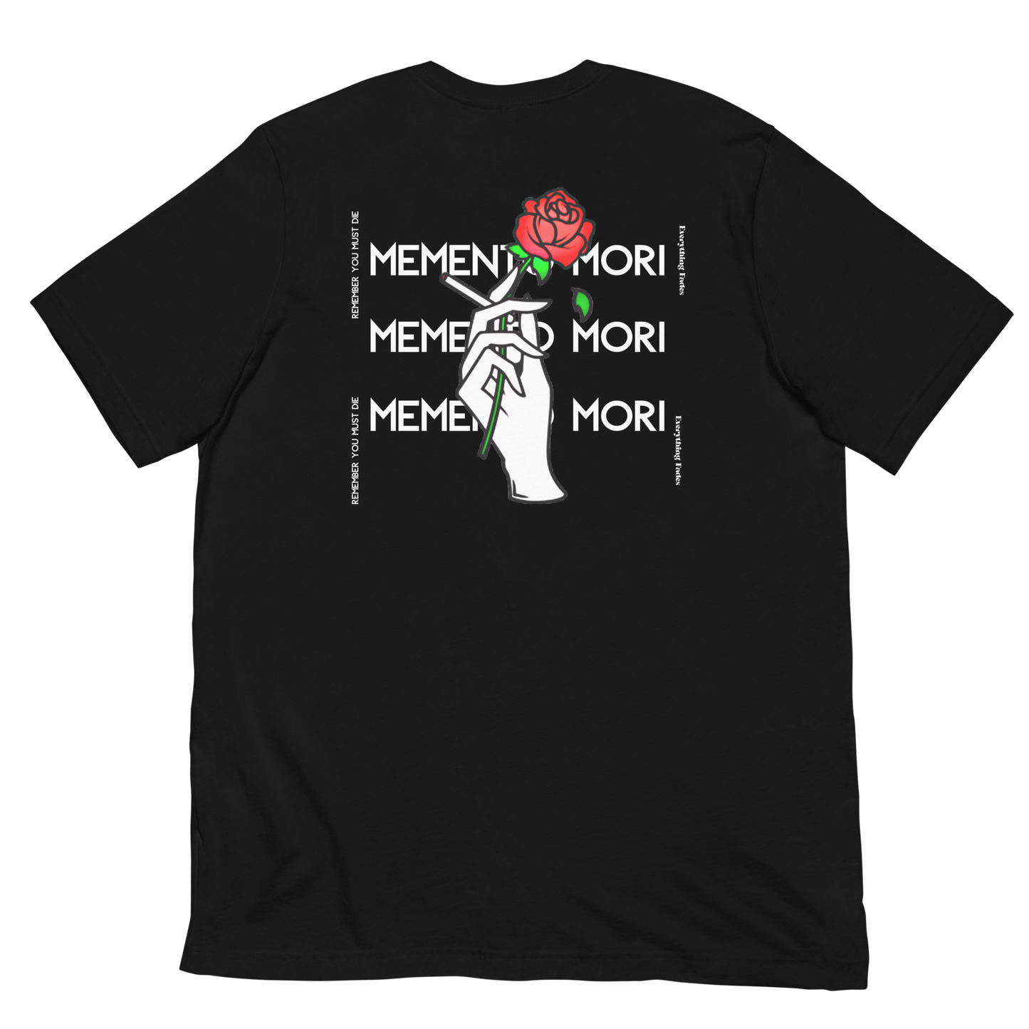 Memento Mori "Everything Fades" Unisex T-Shirt