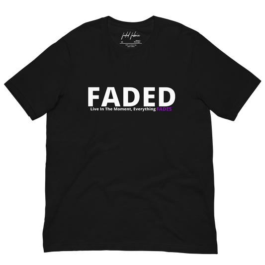 Faded (Subtle Purple Logo) “Live In The Moment” Unisex T-Shirt