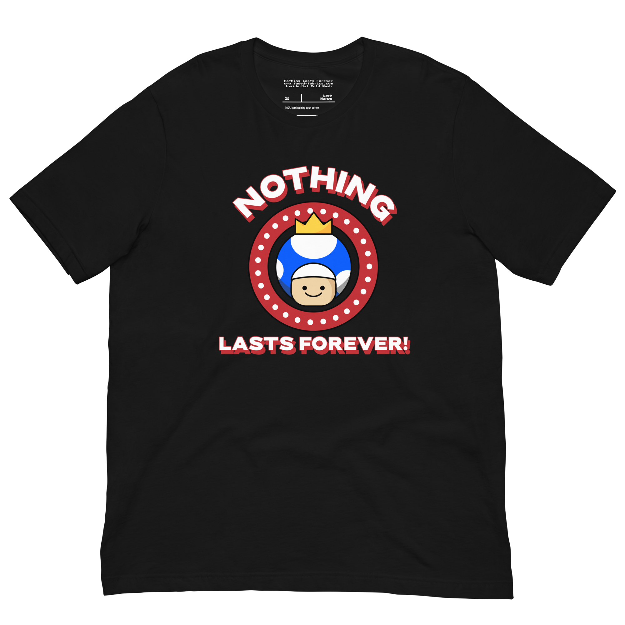 Nothing Lasts Forever "Mushroom Crown" Unisex T-Shirt