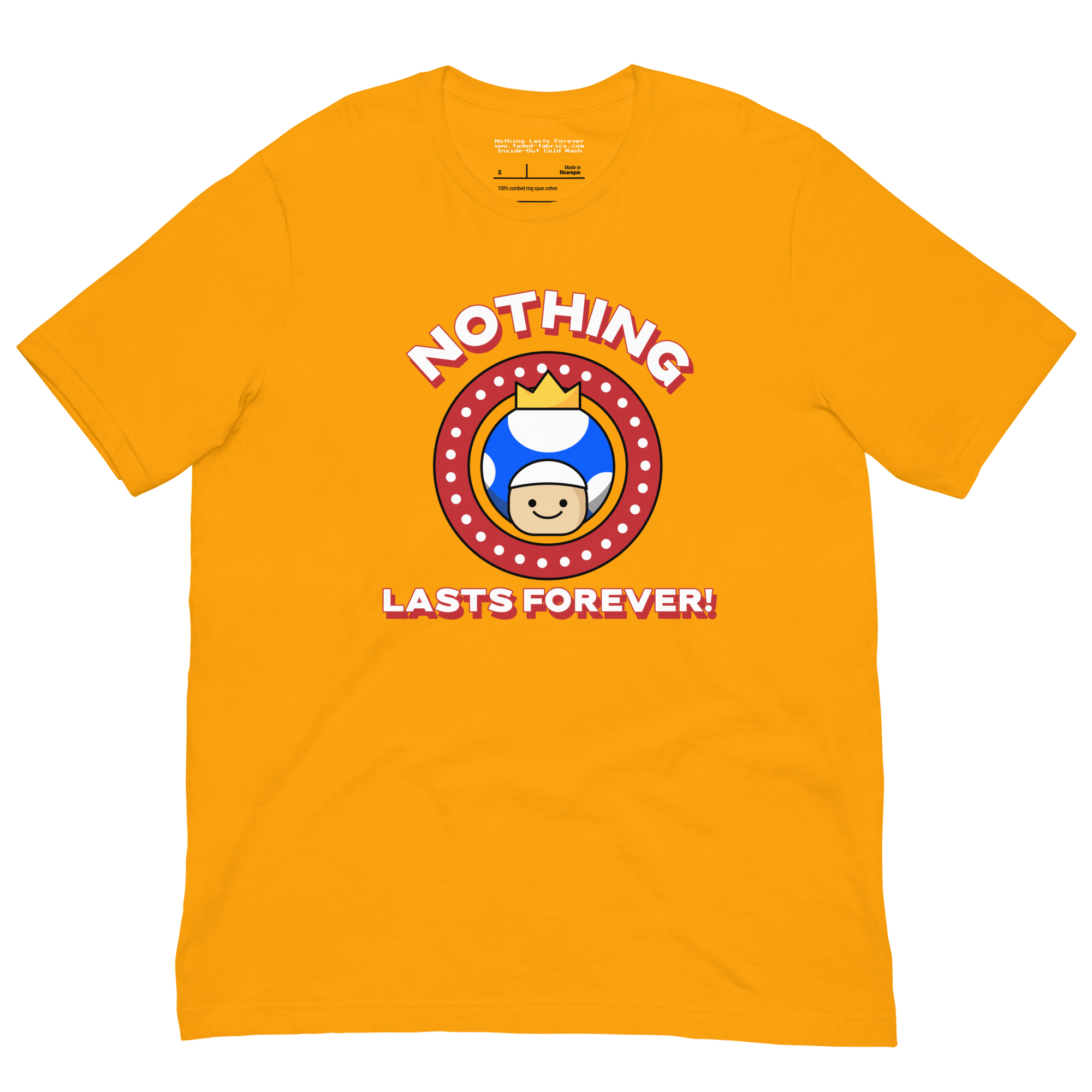 Nothing Lasts Forever "Mushroom Crown" Unisex T-Shirt