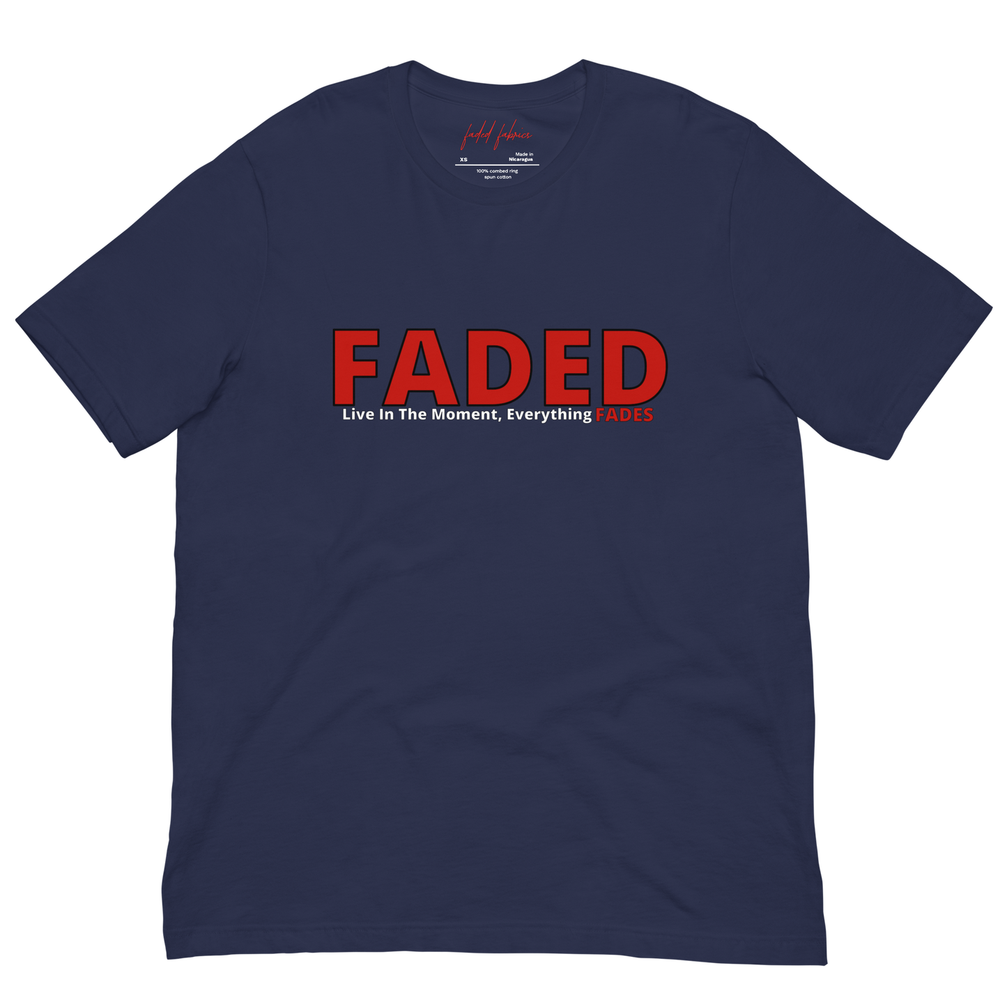 Faded (Red Logo) "Live In The Moment" Unisex T-Shirt