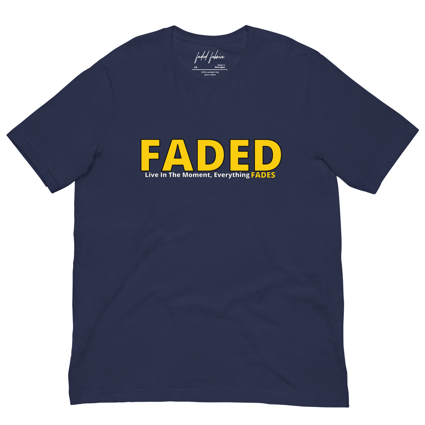 Faded (Yellow Logo) "Live In The Moment" Unisex T-Shirt