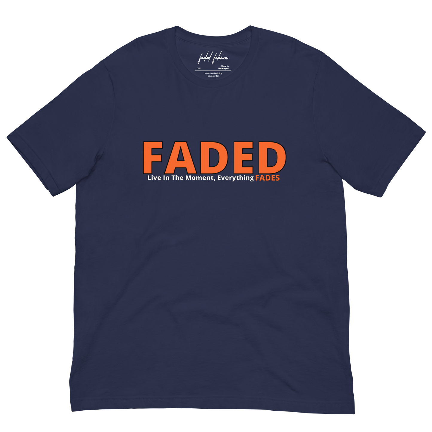 Faded (Orange Logo) "Live In The Moment" Unisex T-Shirt