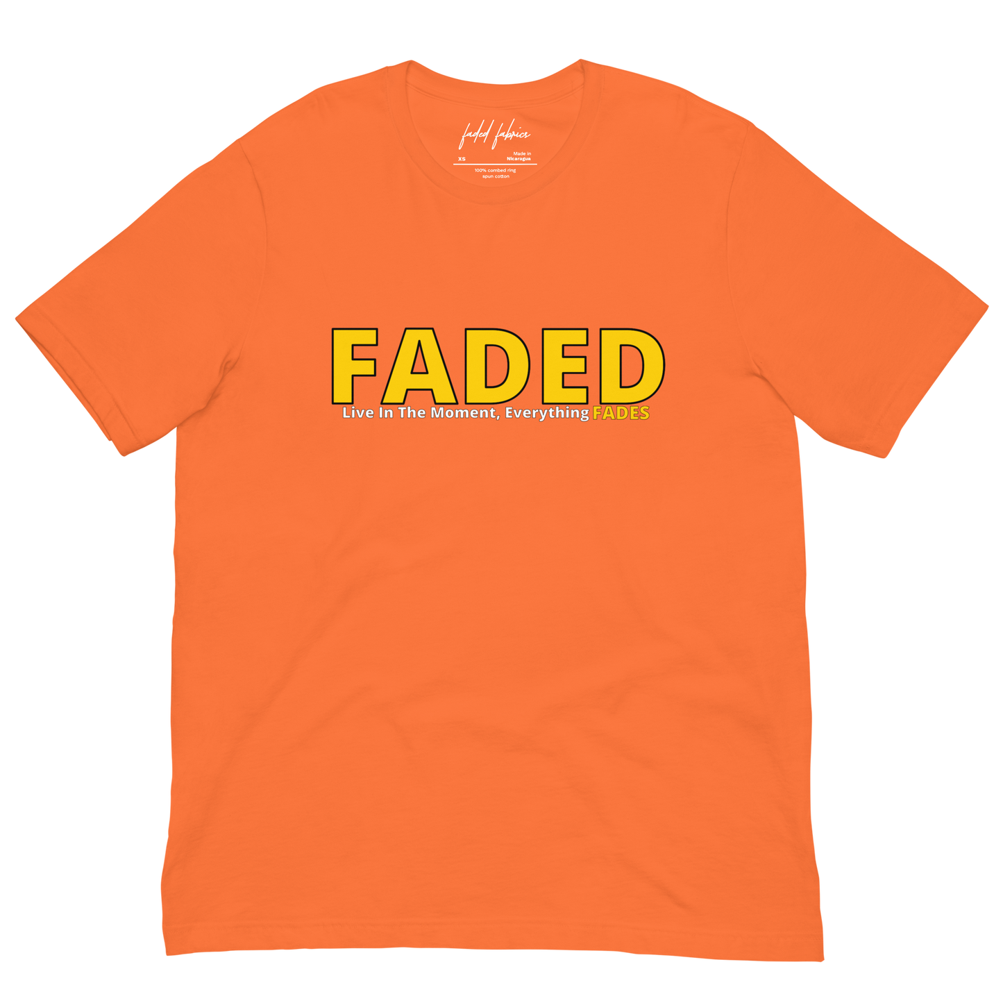 Faded (Yellow Logo) "Live In The Moment" Unisex T-Shirt