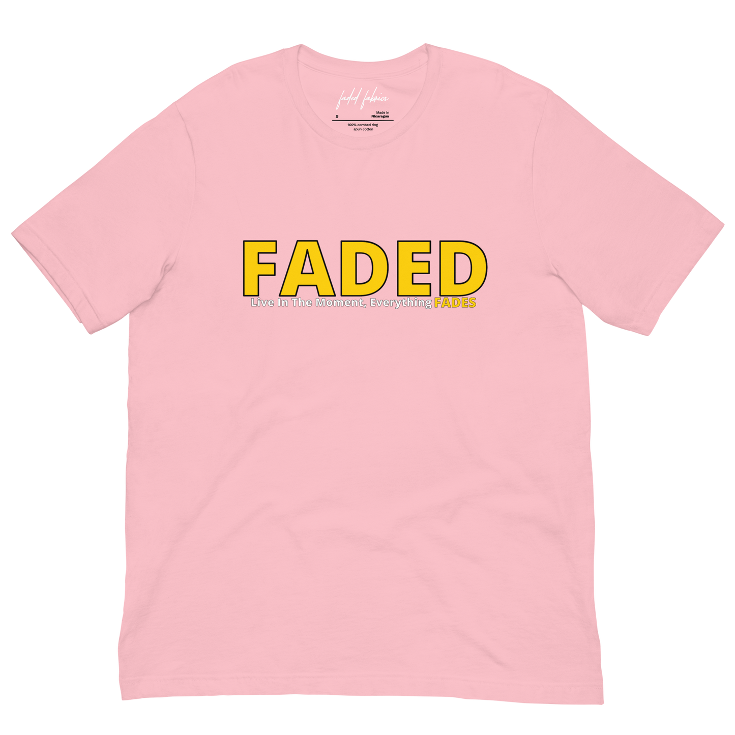 Faded (Yellow Logo) "Live In The Moment" Unisex T-Shirt