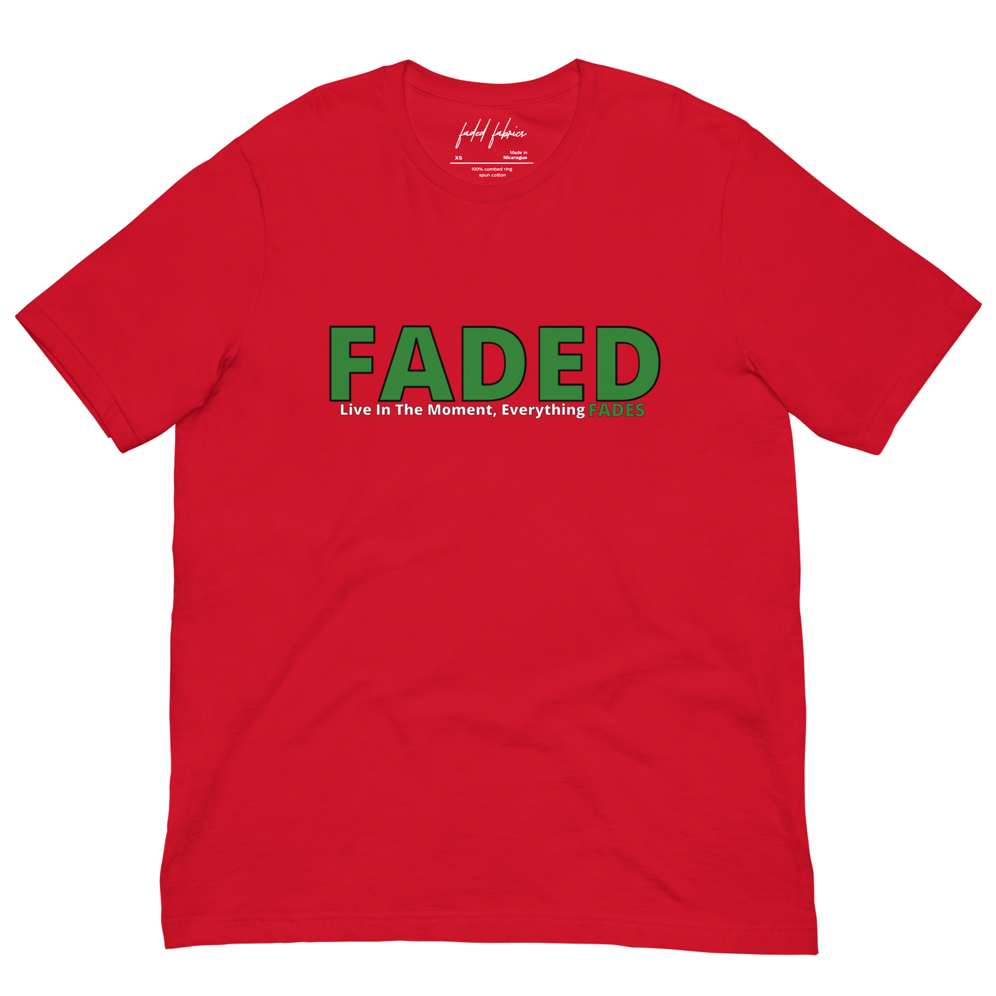 Faded (Green Logo) "Live In The Moment" Unisex T-Shirt