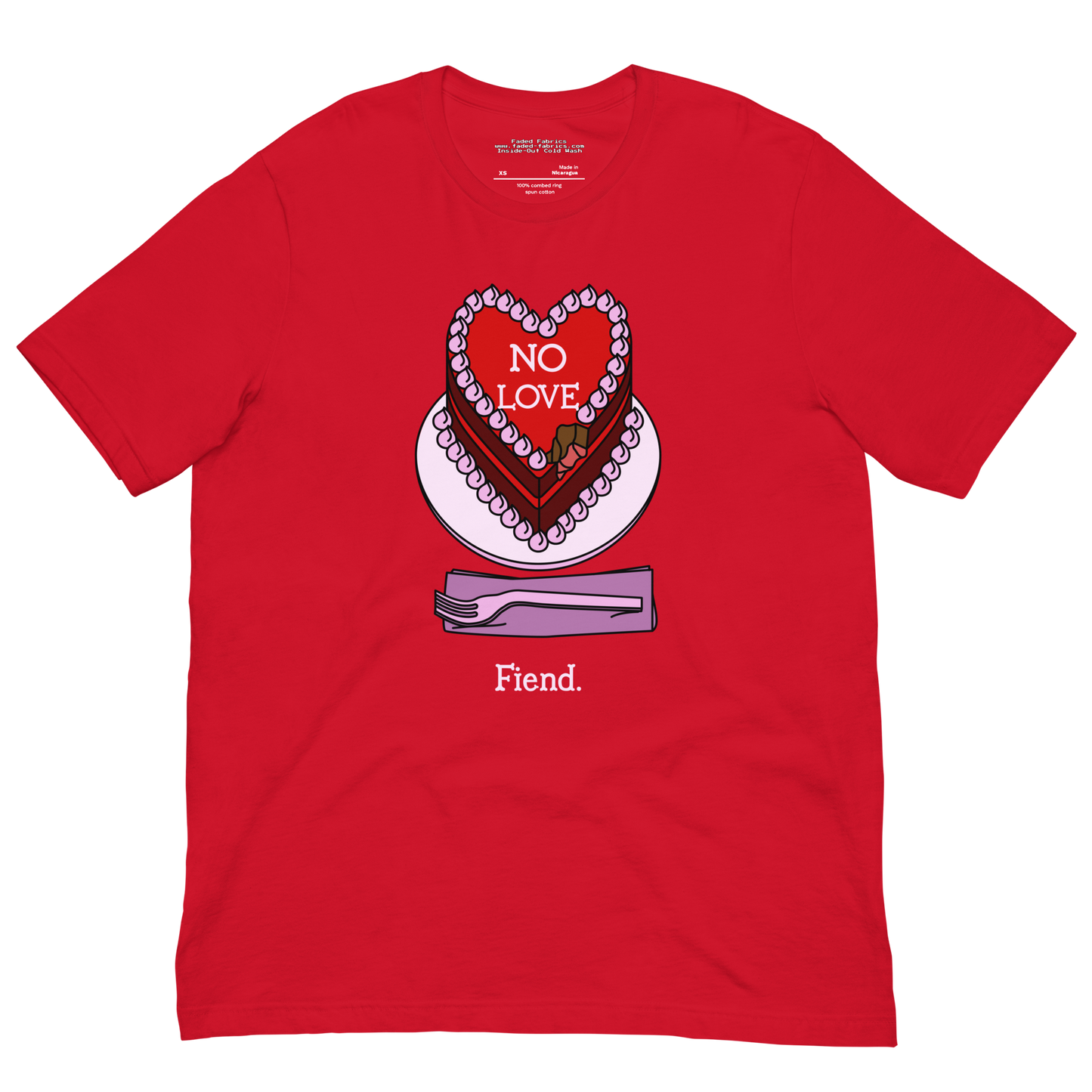 Cake Fiend "No Love" Unisex T-Shirt