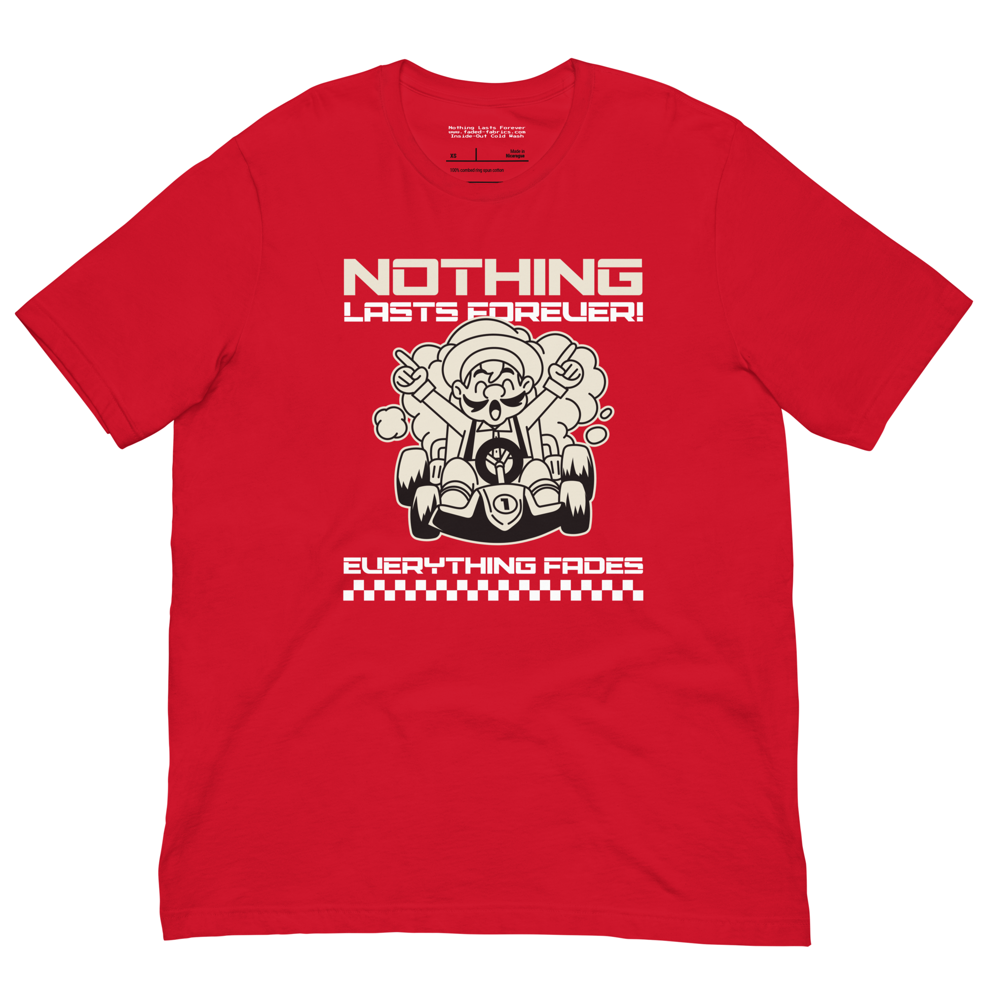 Nothing Lasts Forever Unisex T-Shirt