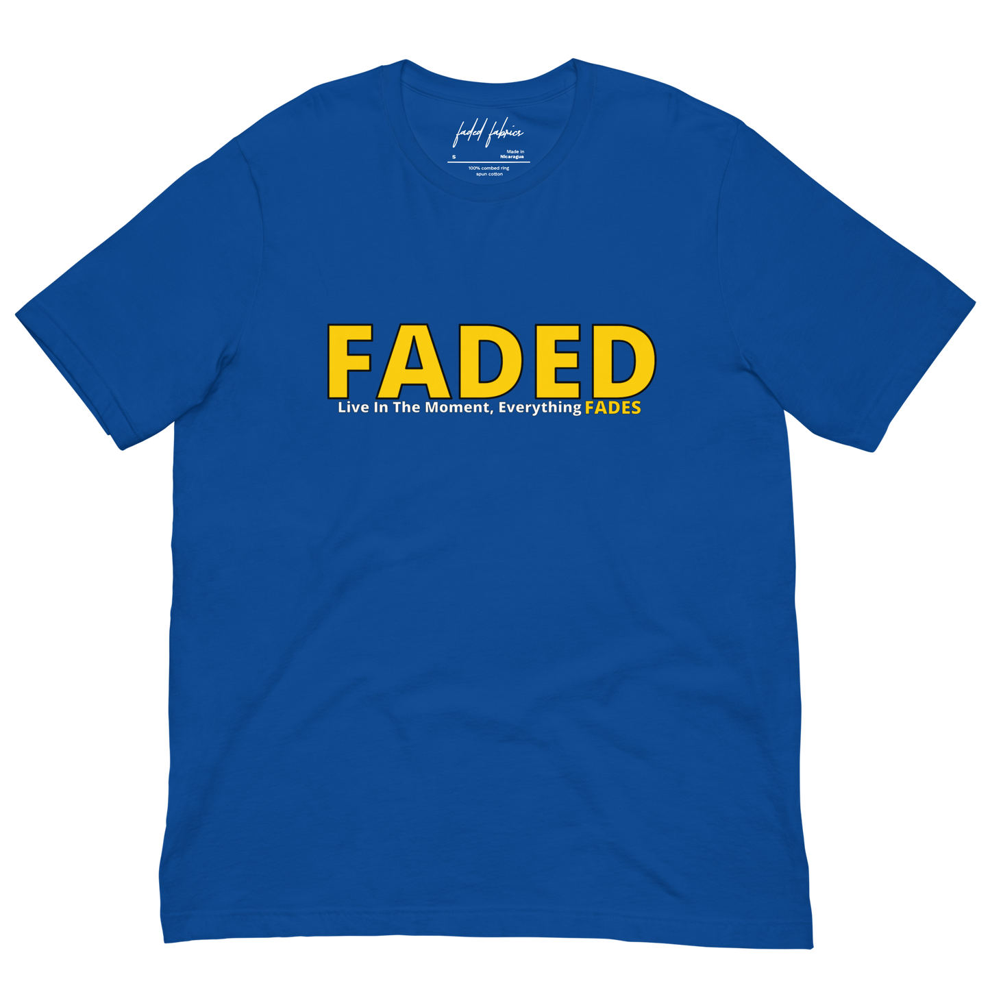 Faded (Yellow Logo) "Live In The Moment" Unisex T-Shirt