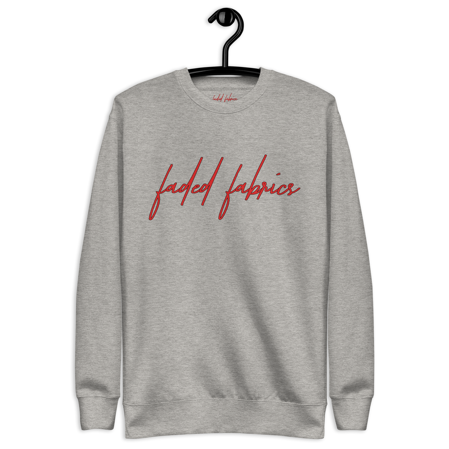 Faded Fabrics Premium Sweatshirt