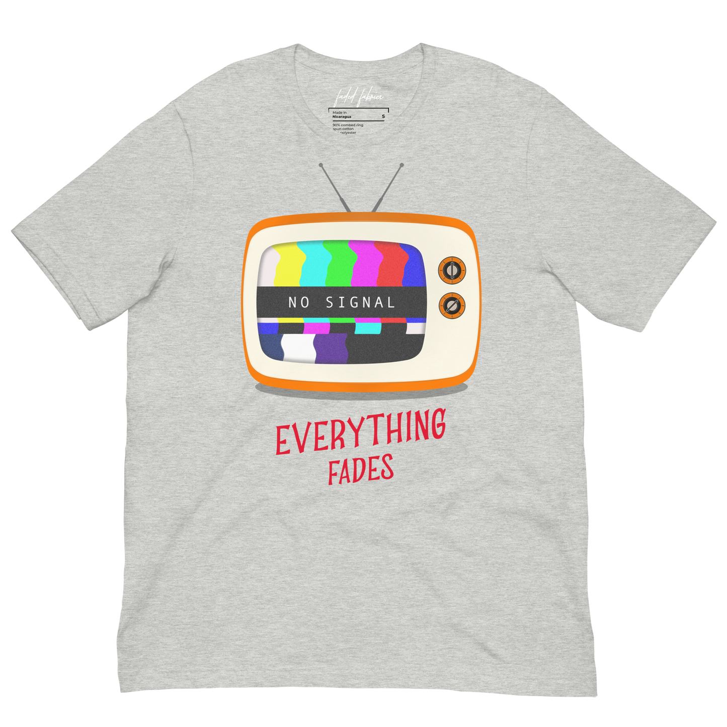 No Signal Everything Fades Unisex T-Shirt