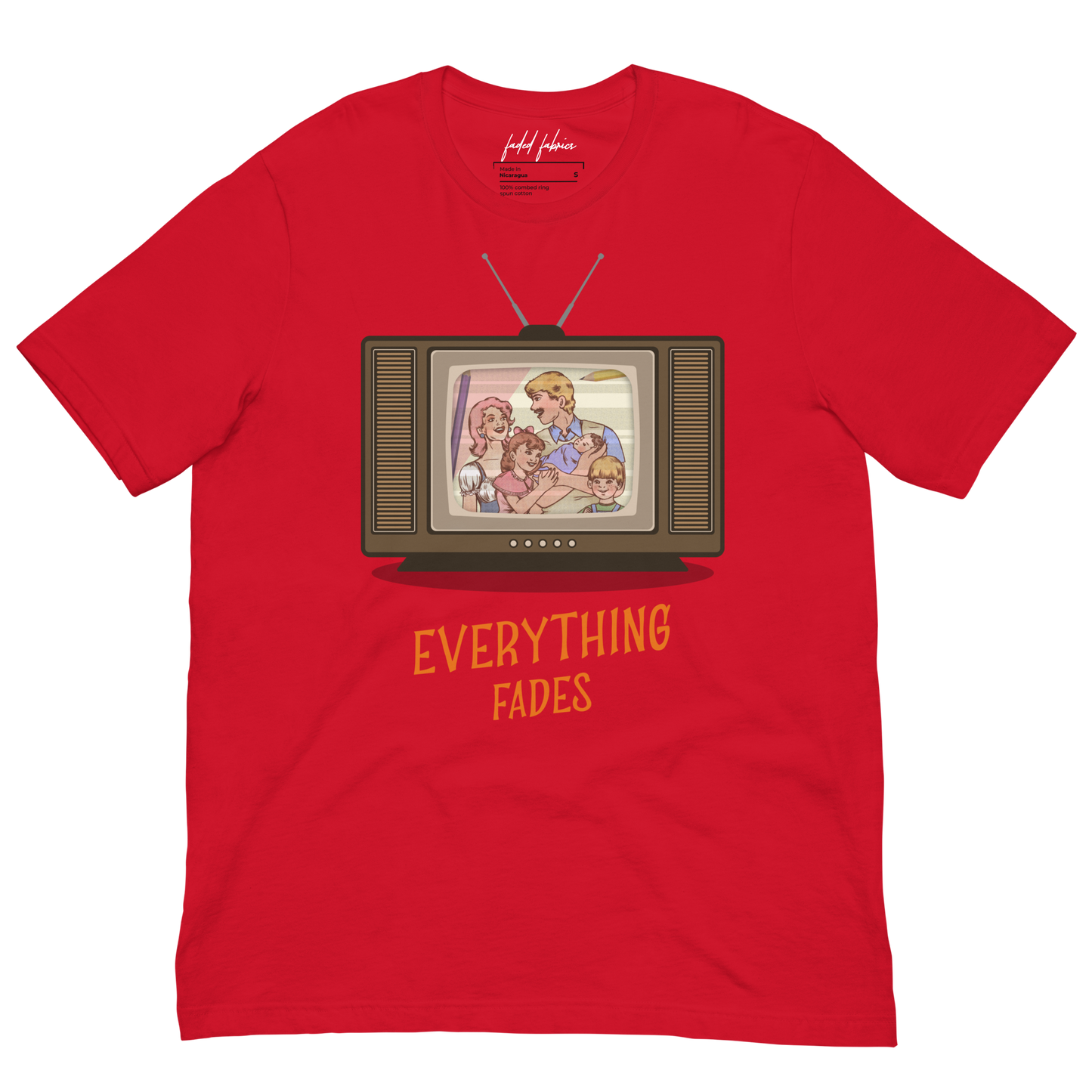 Everything Fades That 60's Show Unisex T-Shirt